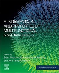 Cover image for Fundamentals and Properties of Multifunctional Nanomaterials