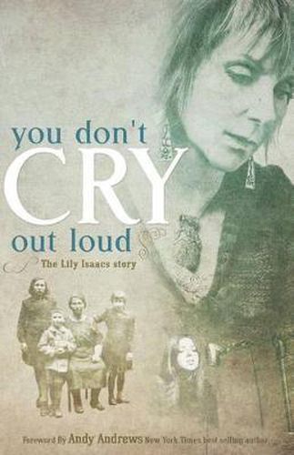 Cover image for You Don't Cry Out Loud: The Lily Isaacs Story