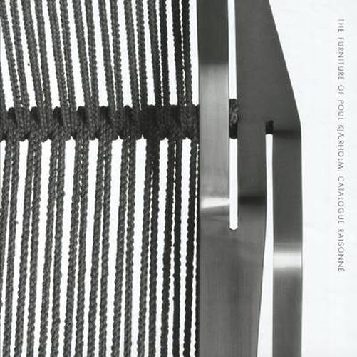 Cover image for The Furniture of Poul Kjaerholm: Catalogue Raisonne
