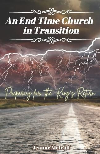 Cover image for An End Time Church in Transition