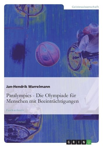 Cover image for Paralympics: Die Olympiade fur Menschen mit Beeintrachtigungen