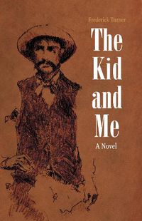 Cover image for The Kid and Me: A Novel