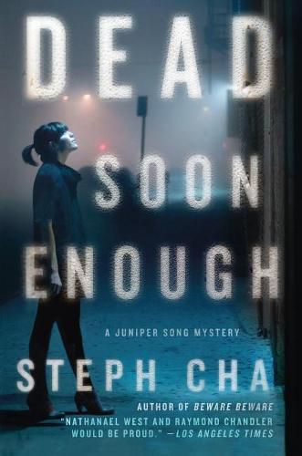 Dead Soon Enough: A Juniper Song Mystery