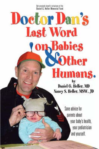 Cover image for Dr. Dan's Last Word on Babies and Other Humans