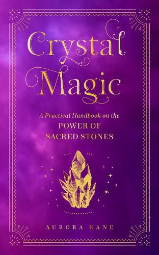 Cover image for Crystal Magic: A Practical Handbook on the Power of Sacred Stones