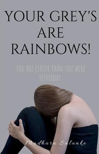 Cover image for Your Grey's are Rainbows