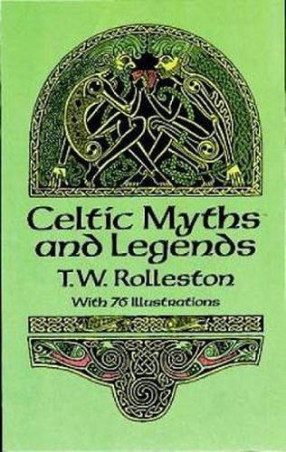 Cover image for Celtic Myths and Legends