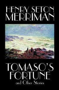 Cover image for Tomaso's Fortune and Other Stories