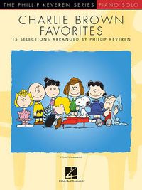 Cover image for Charlie Brown Favorites: 15 Selections Arranged by Phillip Keveren