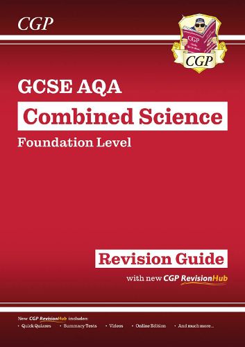 Cover image for GCSE Combined Science AQA Revision Guide - Foundation includes Online Edition, Videos & Quizzes