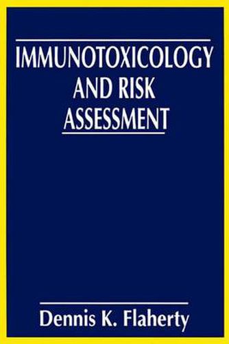 Cover image for Immunotoxicology and Risk Assessment