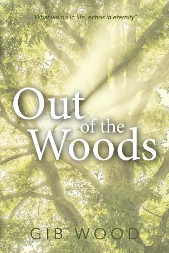 Cover image for Out of the Woods