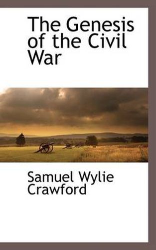 Cover image for The Genesis of the Civil War