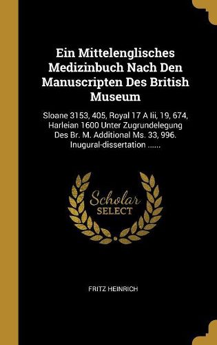 Cover image for Ein Mittelenglisches Medizinbuch Nach Den Manuscripten Des British Museum