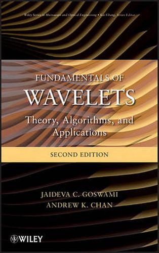 Cover image for Fundamentals of Wavelets: Theory, Algorithms, and Applications