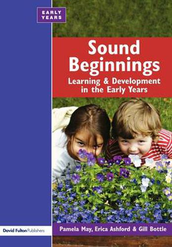 Cover image for Sound Beginnings: Learning and Development in the Early Years