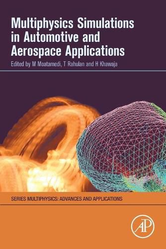Cover image for Multiphysics Simulations in Automotive and Aerospace Applications
