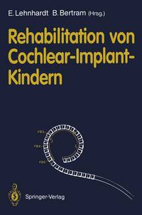 Cover image for Rehabilitation von Cochlear-Implant-Kindern