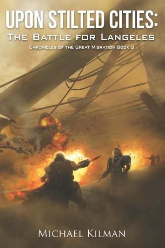 Cover image for Upon Stilted Cities: The Battle for Langeles