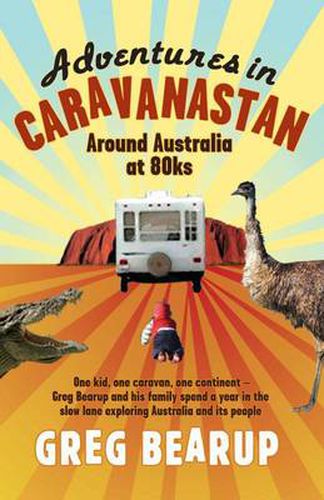 Adventures in Caravanastan: Around Australia at 80ks