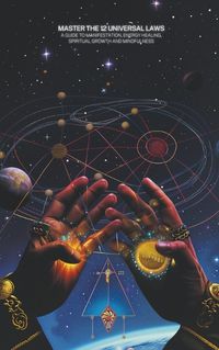 Cover image for Master the 12 Universal Laws