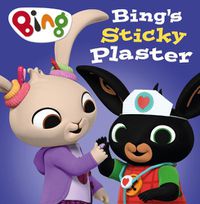 Cover image for Bing's Sticky Plaster