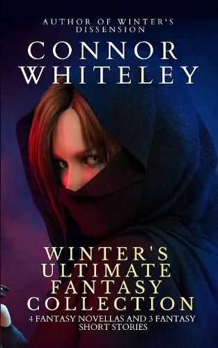 Cover image for Winter's Ultimate Fantasy Collection: 4 Fantasy Novellas and 3 Fantasy Short Stories