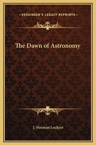 Cover image for The Dawn of Astronomy