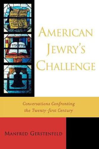 Cover image for American Jewry's Challenge: Conversations Confronting the Twenty-first Century