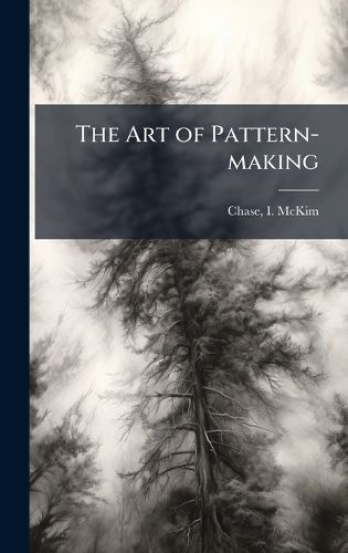 The Art of Pattern-making