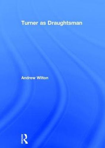 Cover image for Turner as Draughtsman