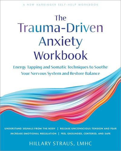 Cover image for Trauma-Driven Anxiety Workbook