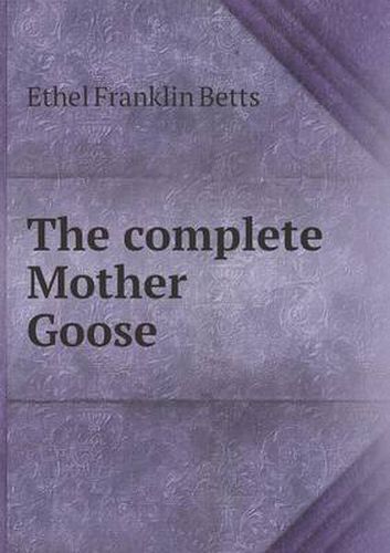 Cover image for The complete Mother Goose