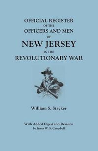 Cover image for Official Register of the Officers and Men of New Jersey in the Revolutionary War