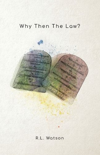 Cover image for Why Then the Law