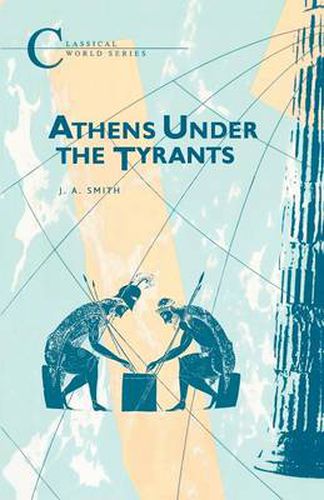 Cover image for Athens Under the Tyrants