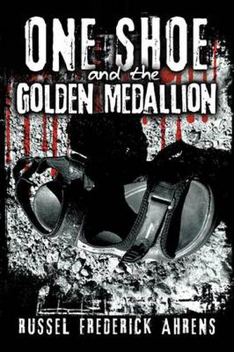 Cover image for One Shoe and the Golden Medallion