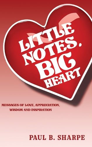 Cover image for Little Notes, Big Heart