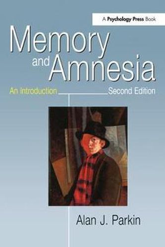 Cover image for Memory and Amnesia: An Introduction