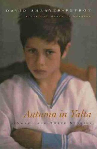 Cover image for Autumn in Yalta: A Novel and Three Stories