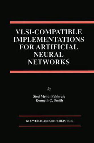 Cover image for VLSI - Compatible Implementations for Artificial Neural Networks