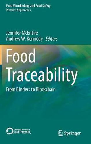 Cover image for Food Traceability: From Binders to Blockchain