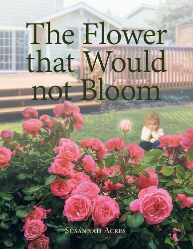 Cover image for The Flower that Would not Bloom