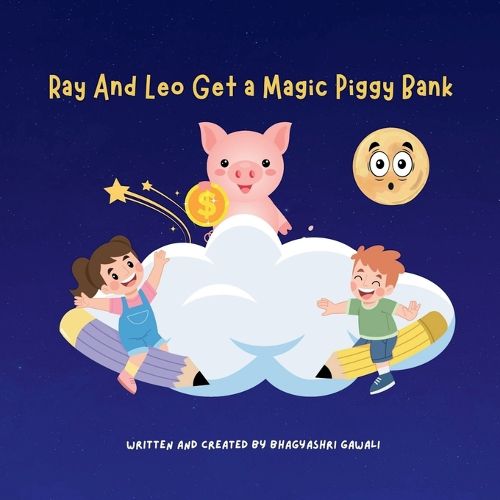 Cover image for Ray And Leo Get a Magic Piggy Bank