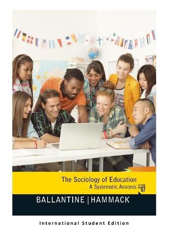 Cover image for The Sociology of Education: A Systematic Analysis (International Student Edition)