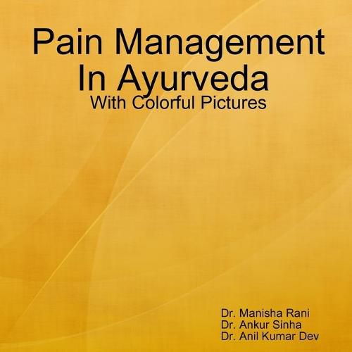 Cover image for Pain Management In Ayurveda