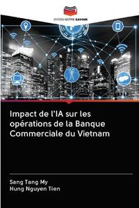 Cover image for Impact de l'IA sur les operations de la Banque Commerciale du Vietnam