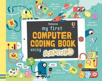 Cover image for My First Computer Coding Book Using ScratchJr