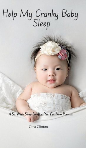 Cover image for Help My Cranky Baby Sleep