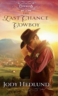 Cover image for The Last Chance Cowboy